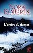 L'ombre du danger