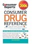 Consumer Drug Reference 2006 (Consumer Drug Reference (Hardcover))
