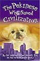 The Pekinese Who Saved Civilization