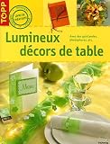 Revue Editions Didier Carpentier  / Lumineux décors de tables