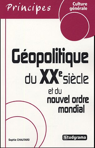 Géopolitique Du X Xe Siècle Et Du Nouvel Ordre Mondial