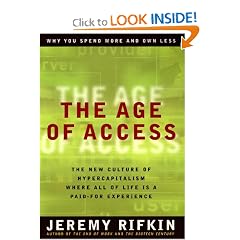 The Age of Access: How the Shift from Ownership to Access Is Transforming Capitalism