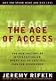 The Age of Access: The New Culture of Hypercapitalism, Where All of Life is a Paid-for Experience