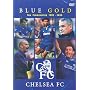 Chelsea FC - Blue Gold - The Premiership 1992 To 2003