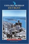 Detroit: An Insider's Guide to Michig...