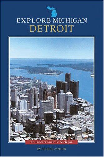 City Travel Guides Discounted  Books : Detroit: An Insider's Guide to Michigan
