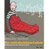 Ein mittelsch�nes Leben: Ein Kinderbuch �ber Obdachlosigkeit