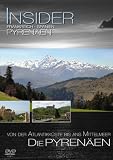 Insider - Frankreich/Spanien: Pyren&auml;en