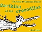 Sarikina et les crocodiles