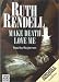 Make Death Love Me: Complete & Unabridged (An Inspector Wexford Mystery, 11)