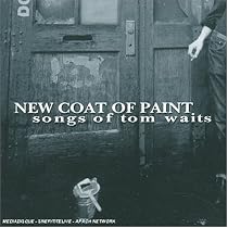 New Coat of Paint: Songs of Tom Waits