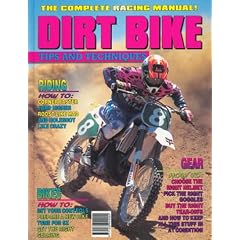 Dirt Bike: Tips and Techniques