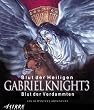 Gabriel Knight 3 - Blut der Heiligen, Blut der Verdammten