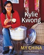 My China: A Feast for All the Senses
