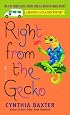 Right from the Gecko (Reigning Cats & Dogs Mysteries, No. 5)