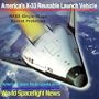America's X-33 Reusable Launch Vehicle : NASA Single-Stage Rocket Prototype
