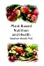 Plant Based Nutrition and Health
