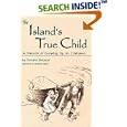 The Island's True Child by Dorothy Simpson