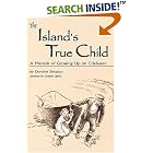 Click here to buy The Island's True Child by  Dorothy Simpson.
