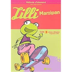 Lilli Marzipan : Allemand, cycle 3, niveau 1