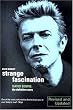 Strange Fascination: David Bowie - The Definitive Story