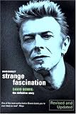 Strange Fascination: David Bowie - The Definitive Story