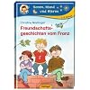 Freundschaftsgeschichten vom Franz