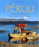 P�rou du sable de l'or des dieux et d...