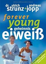 Forever Young - Geheimnis Eiweiß