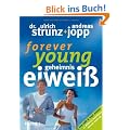Forever Young - Geheimnis Eiwei�