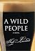 A Wild People
