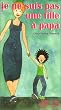 Je ne suis pas une fille � papa