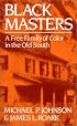 Black Masters: A Free Family of Color in the Old South