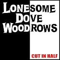 CUT IN HALF