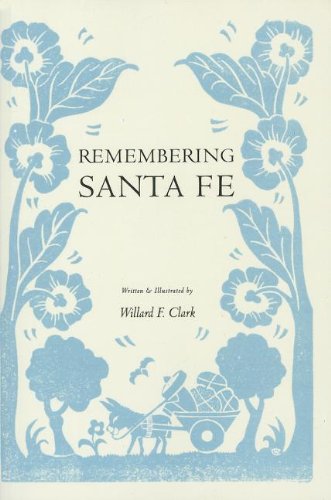 Remembering Santa Fe