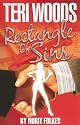 Rectangle Of Sins (Teri Woods Fable)
