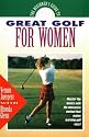 Beginner's Guide to Great Golf for Women