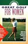 The Beginner's Guide to Great Golf for Women