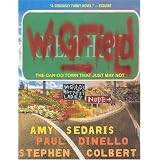 Wigfield: The Can-Do Town That Just May Not