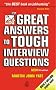 Great Answers to Tough Interview Questions