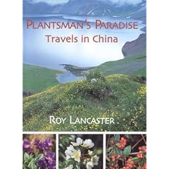 Plantsman�s Paradise: Travels in China