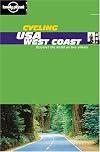 Lonely Planet Cycling USA: West Coast (Lonely Planet Cycling Guides)