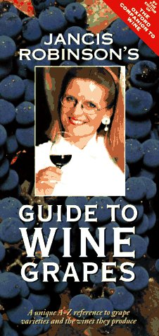 City Travel Guides Discounted  Books : Jancis Robinson's Guide to Wine Grapes