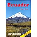 Ecuador. Trekking-Reisef�hrer