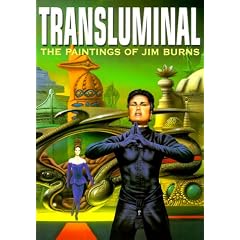 Transluminal: The Art and Thought of Jim Burns