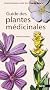 Guides des plantes m�dicinales