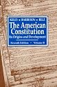 The American Constitution: Its Origins and Development, Volume II