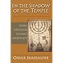 In the Shadow of the Temple: Jewish Influences on Early Christianity