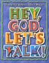 Hey, God, Lets Talk! Teacher Book with CD