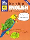 Back to Basics: English for 6-7 Year Olds Bk. 1 (Back to Basics)